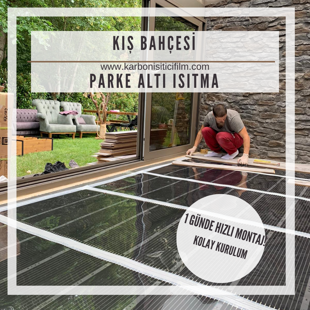 Kış bahçesi parke altı ısıtma